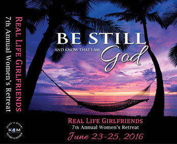 BE STILL AND KNOW THAT I AM GOD