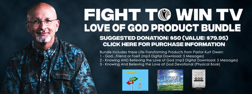 Fight To Win TV Love of God Bundle